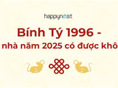 Sinh Năm 1996 Tam Tai Năm Nào? Tuổi Bính Tý Làm Nhà Năm 2025 Được Không? 🏡✨ - Nhà đất Văn Minh